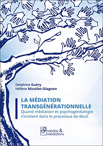 La  médiation transgénérationnelle