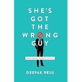 She's Got the Wrong Guy: Why Smart Women Settle