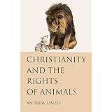 Christianity and the Rights of Animals