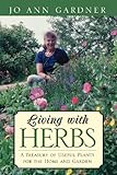 Living with Herbs: A Treasury of Useful Plants for the Home and Garden by