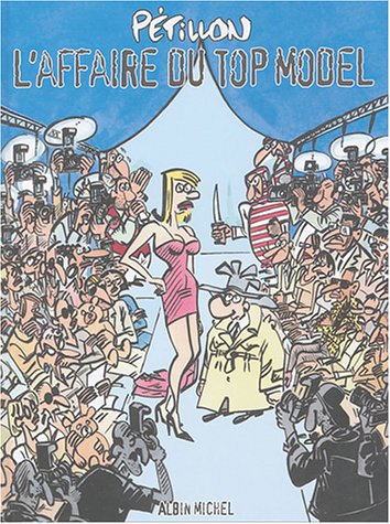 L'Affaire du Top Model (Jack Palmer (L'Affaire du Top Model)) (French Edition) by René Pétillon