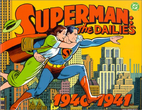 Superman: The Dailies VOL 02, 1940-1941: Jerry Siegel ...
