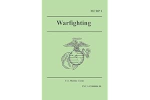 WARFIGHTING (Marine Corps Doctrinal Publication 1)