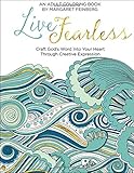 Live Fearless: An Adult Coloring Book by Margaret Feinberg