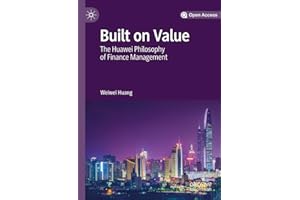 Built on Value: The Huawei Philosophy of Finance Management
