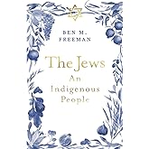 The Jews: An Indigenous People
