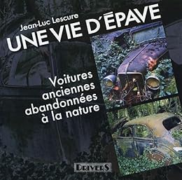 Une  vie d'épave