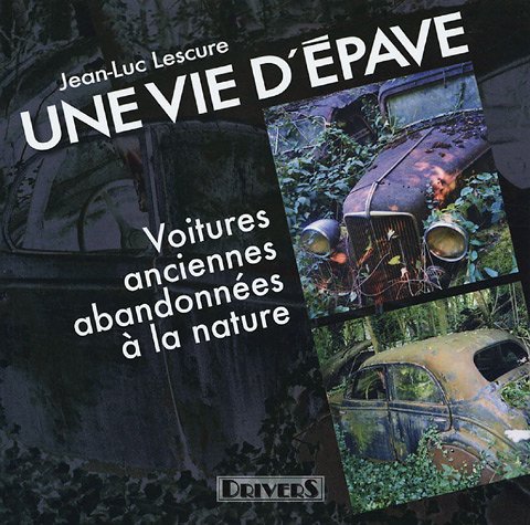 Une  vie d'épave