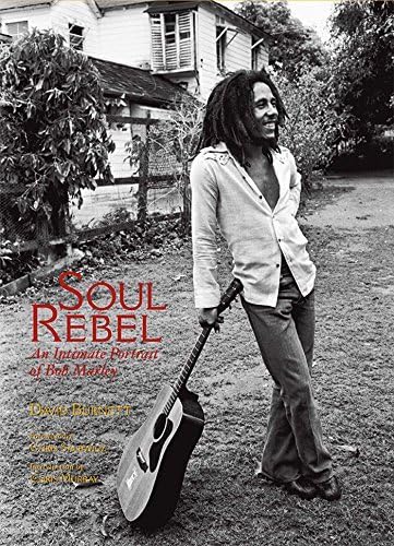 Soul Rebel: An Intimate Portrait of Bob Marley by David Burnett (2009-02-06)