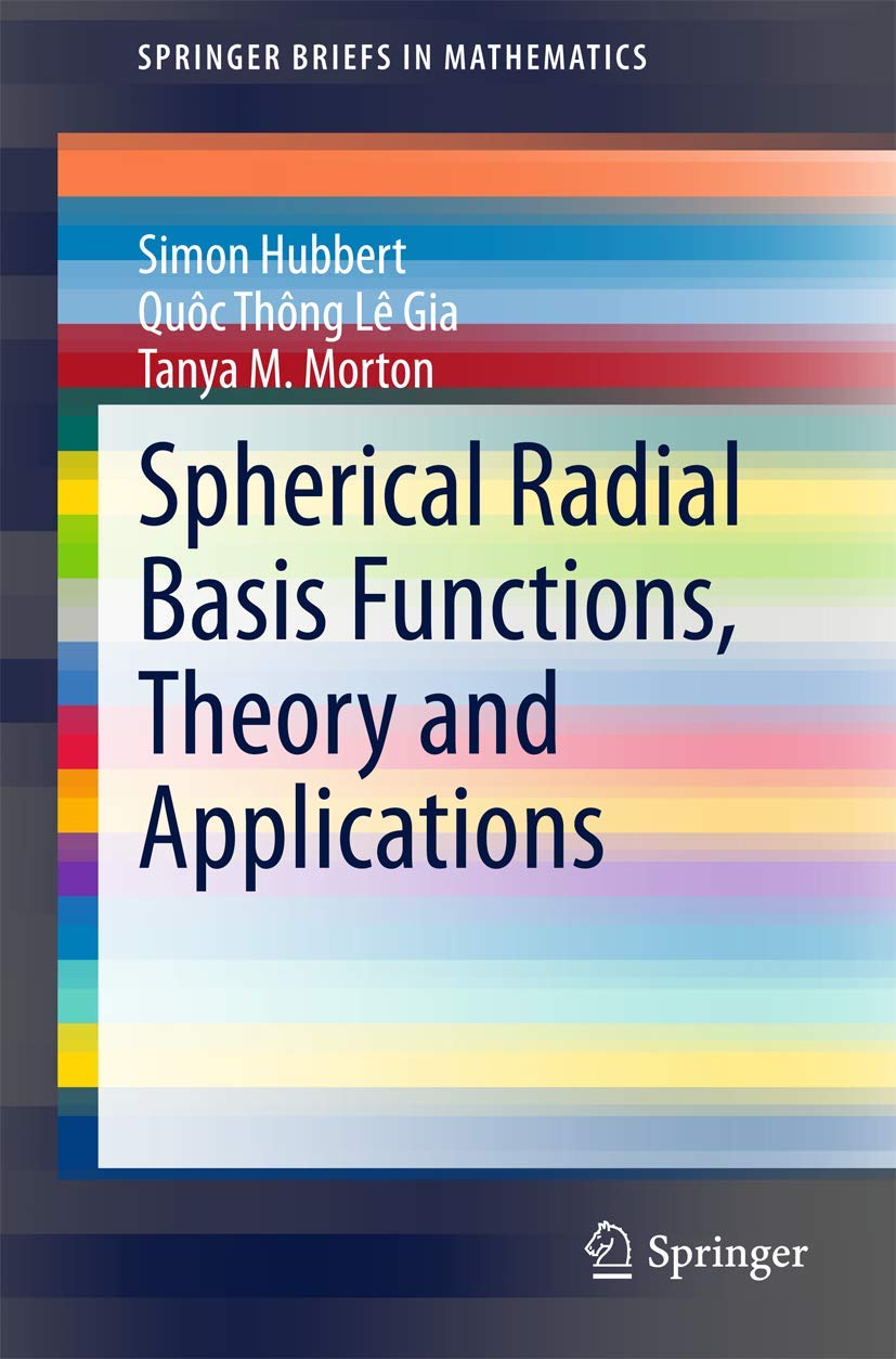 Spherical Radial Basis Functions, Theory and