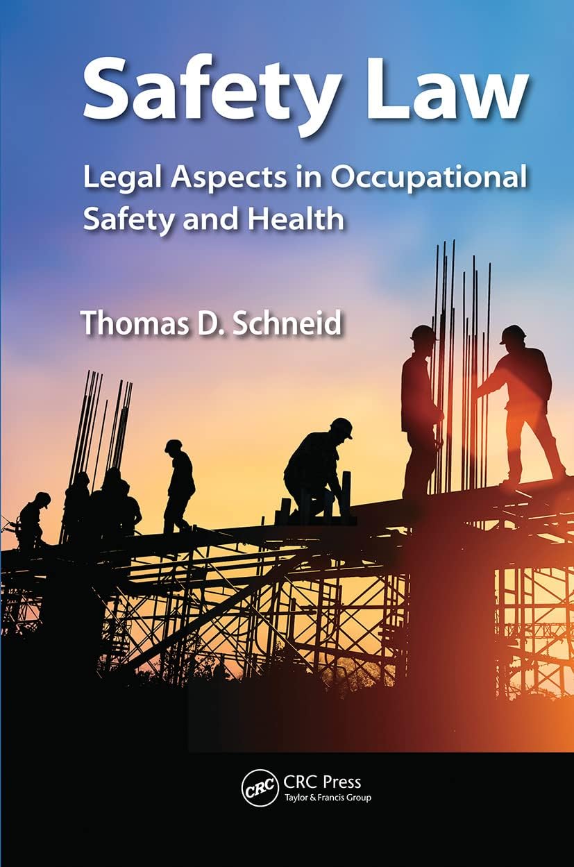 Environmental & Natural Resources Law - Safety Law (Occupational Safety & Health Guide Series)