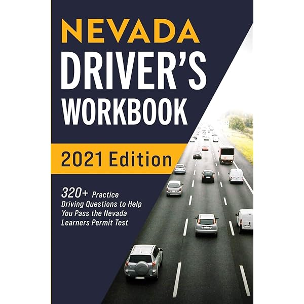 Nevada Driver S Workbook 320 Practice Driving Questions To Help You Pass The Nevada Learner S Permit Test Prep Connect 9781954289413 Amazon Com Books