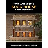 Frank Lloyd Wright's Bogk House: A Bold Experiment