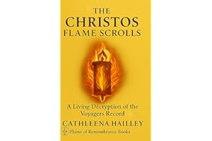 The Christos Flame Scrolls: A Living Decryption of the Voyagers Records
