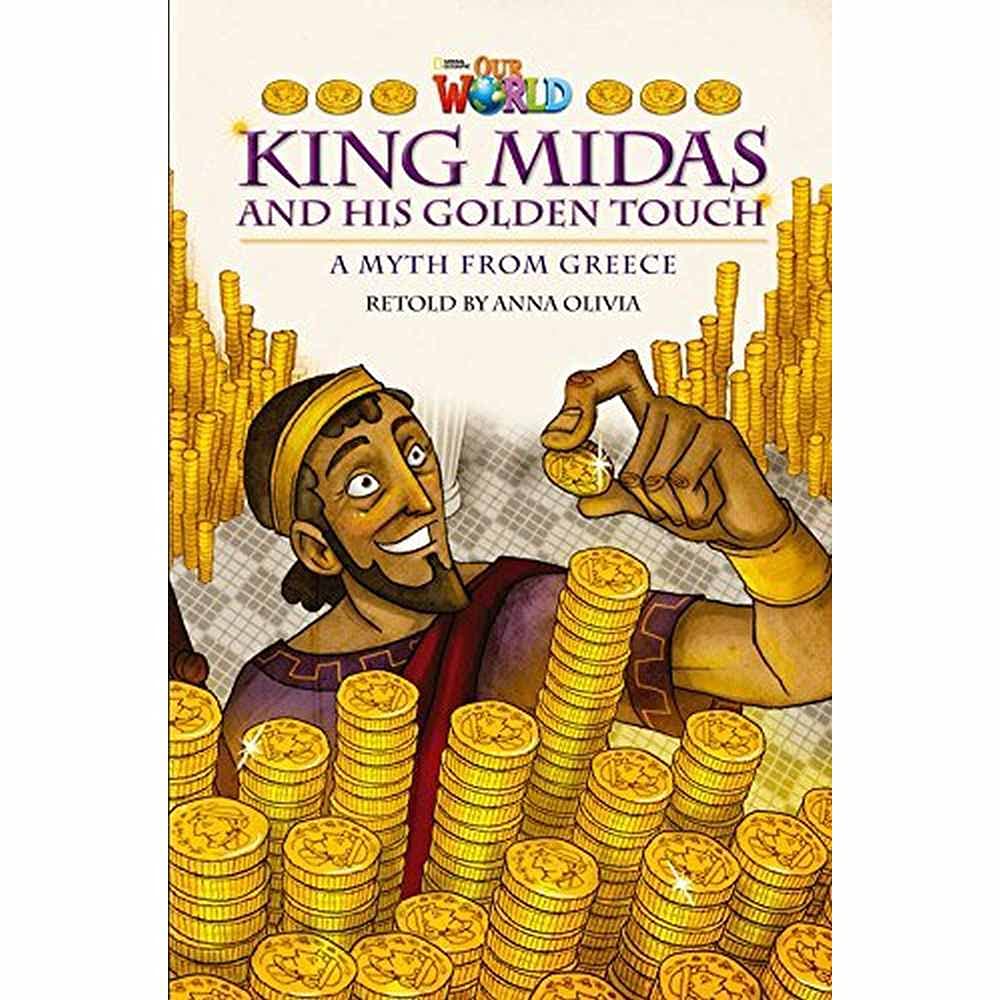 Our World Readers: King Midas and His Golden Touch: British English