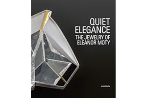 Quiet Elegance: The Jewelry of Eleanor Moty