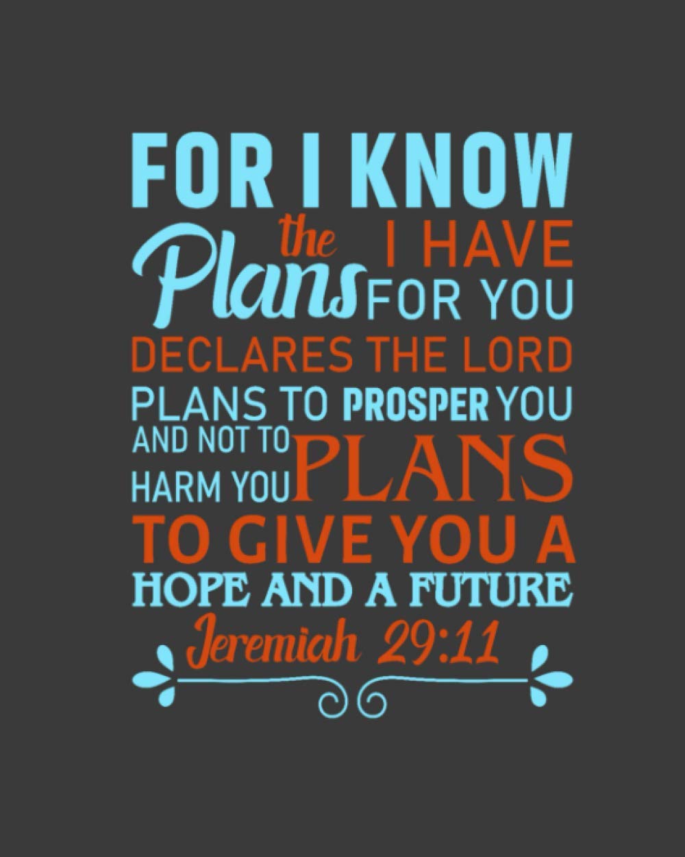 Jeremiah 29:11 Notebook: Notebook