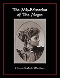 The Mis-Education of the Negro