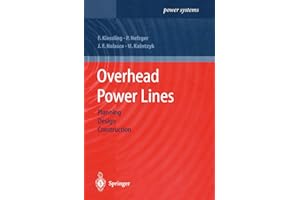 Overhead Power Lines: Planning, Design, Construction