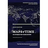 Maps of Time: An Introduction to Big History (Volume 2)