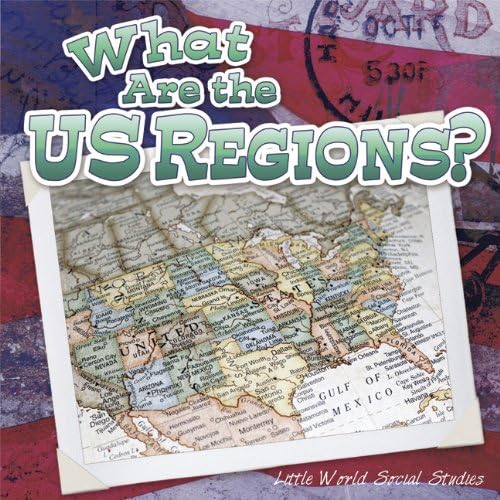 Rourke Educational Media What Are The Us Regions? (Little World Social Studies)