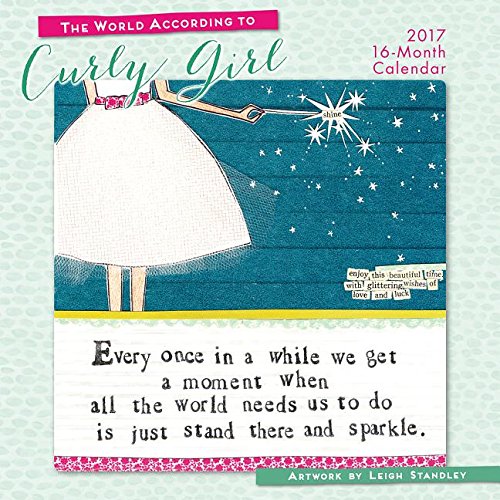 The World According to Curly Girl 2017 Wall Calendar by Leigh Standley