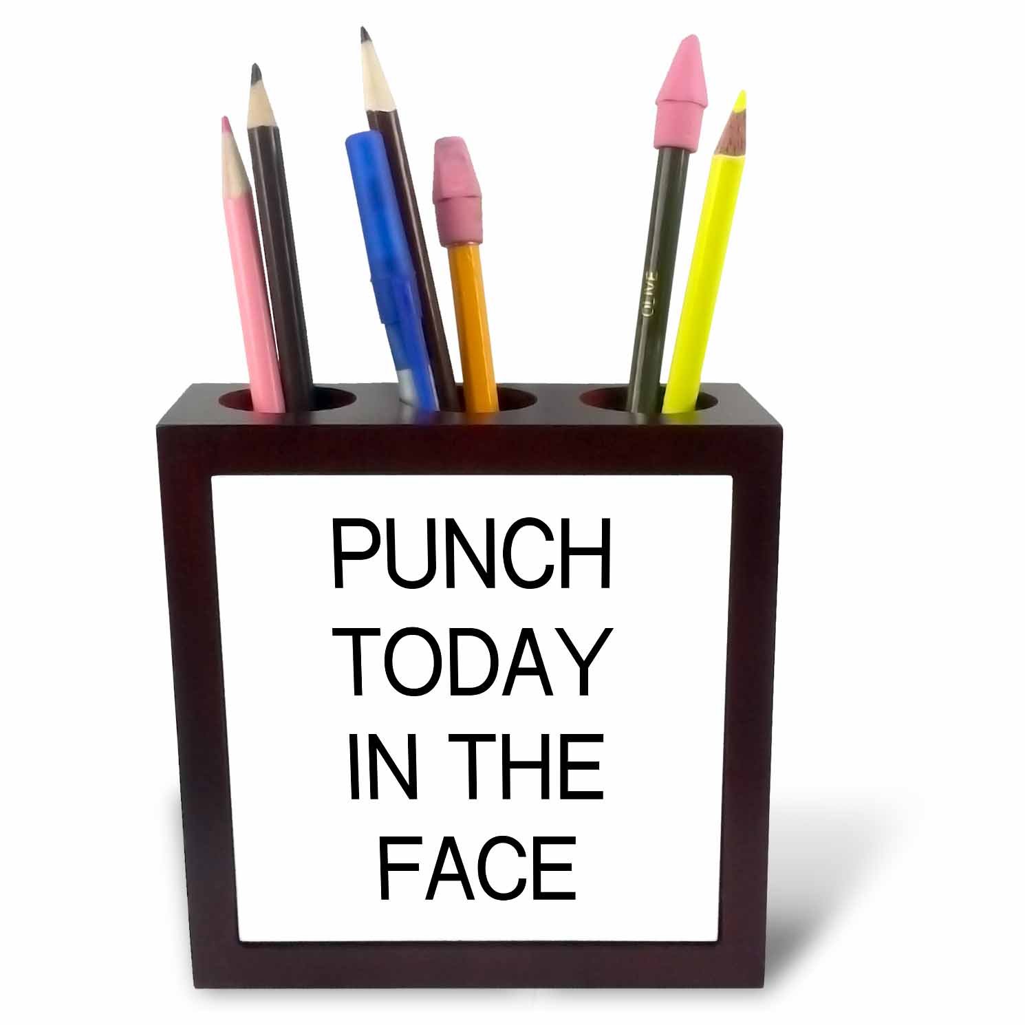 3dRose ph_245837_1 5-Inch "Punch Today in The Face" Tile Pen Holder - Black