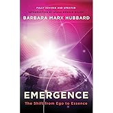 Emergence: The Shift from Ego to Essence
