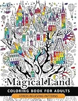 Magical Land Coloring Book for Adult: The wonderful desings of Mystical Land and Animal (Dragon, House, Tree, Castle) Magical Land Coloring Book for Adult: The wonderful desings of Mystical Land and Animal (Dragon, House, Tree, Castle)