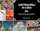 100 Thimbles in a Box: The Spirit and Beauty of Korean Handicrafts (Seoul Selection Guides) by Debbi Kent, Joan Suwalsky