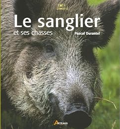 Le  sanglier et ses chasses