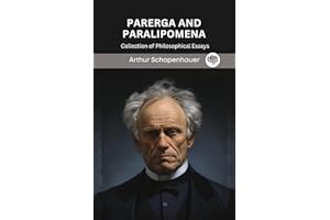 Parerga and Paralipomena: Collection of Philosophical Essays (Grapevine edition)
