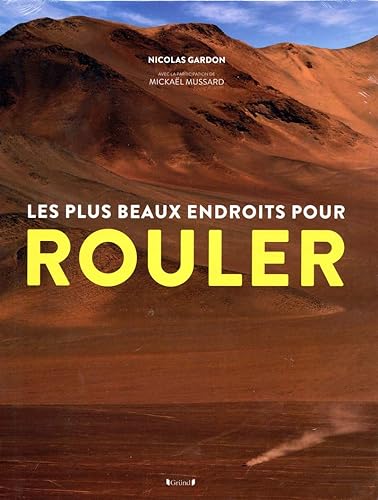Download Les plus beaux endroits pour rouler PDF