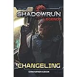 Shadowrun Legends: Changeling