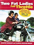 Hardcover Two Fat Ladies Full Throttle Book