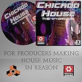 Chicago House (The 4/4 Origin) - The Propellerhead Reason Refill - Works with - Reason 5 - 9