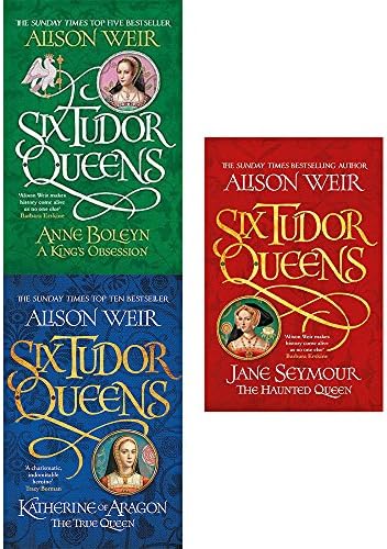 Six tudor queens alison weir collection 3 books set (anne boleyn a king's obsession, katherine of aragon the true queen, jane seymour the haunted queen [hardcover])