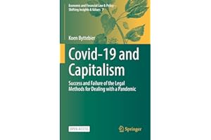 Covid-19 and Capitalism: Success and Failure of the Legal Methods for Dealing with a Pandemic (Economic and Financial Law & P