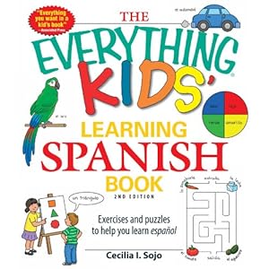 The Everything Kids' Learning Spanish Book: Exercises and puzzles to help you learn Espanol