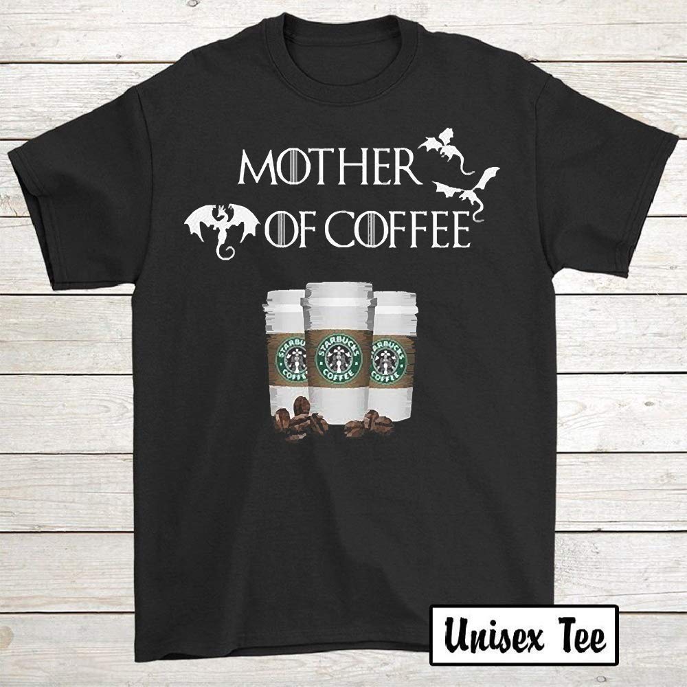 Mother Of Starb Coffee Throne Game, Gift For Mother's Day And Fan Satrbucks Coffee Avenger Throne Game T Shirt