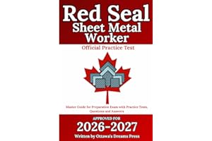 Red Seal Sheet Metal Worker: Master Guide for Preparation Exam with Practice Tests, Questions and Answers