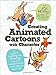 Creating Animated Cartoons with Character: A Guide to Developing and Producing Your Own Series for T by 