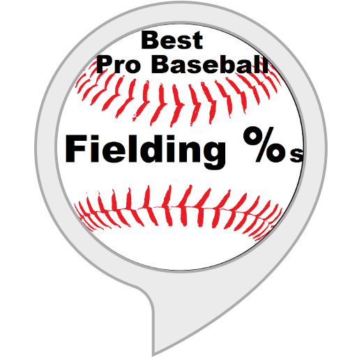 Best Pro Baseball Fielding Percentages Alexa Skills