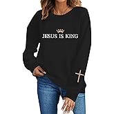 Sulayesh Jesus Is King Sweatshirt for Women Christian Cross Faith Hoodie God Religious Bible Verse Graphic Long Sleeve Shirt