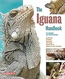 Iguana Handbook (B.E.S. Pet Handbooks) by R.D. Bartlett, Patricia Bartlett