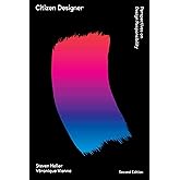 Citizen Designer: Perspectives on Design Responsibility (Second Edition)