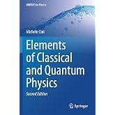Elements of Classical and Quantum Physics (UNITEXT for Physics)