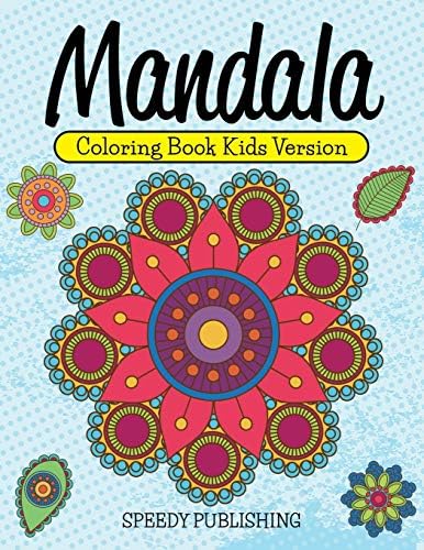 Mandala Coloring Book Kids Version Paperback – April 7, 2015