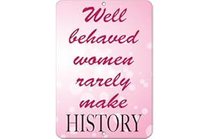 VISION SIGNS Well Behaved Women Rarely Make History Style 1 Funny Quote Vinyl Sticker Decal 8"