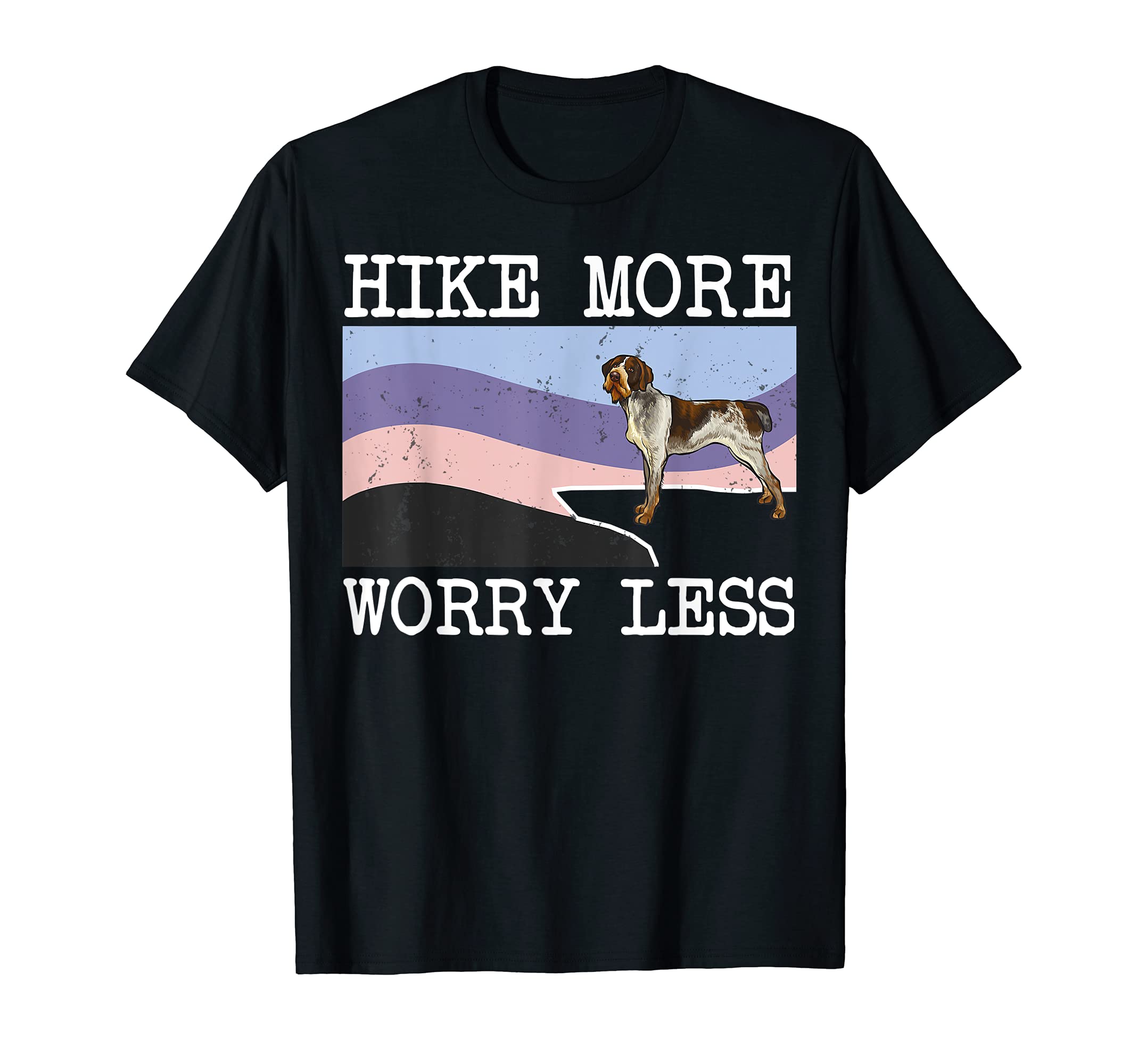 German Wirehaired Pointer Hike More Worry Less Dog Hiking T-Shirt